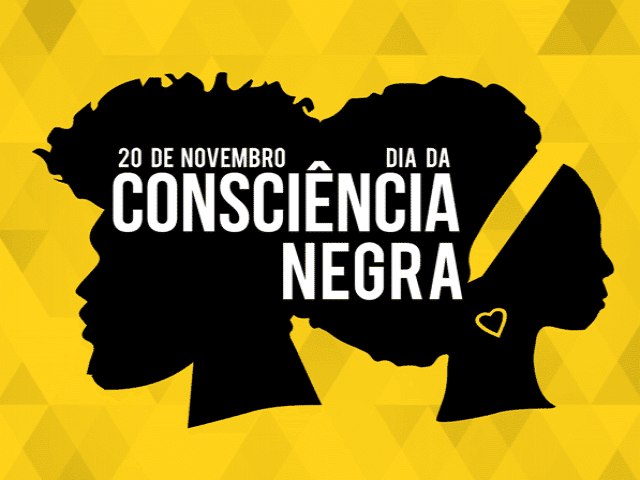 20 de novembro - Dia Nacional da Conscincia Negra