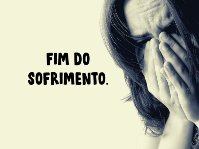 Fim do sofrimento