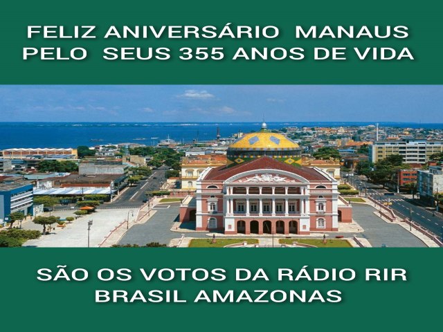 Aniversrio de 355 anos de Manaus ter shows com artistas locais e nacionais; confira a programao