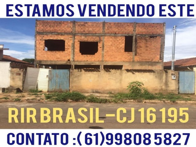 VENDEMOS  ESTE PRDIO INACABADO  EM ITAPURANGA GOIS-  NA RUA 4 VILA BARRINHA 