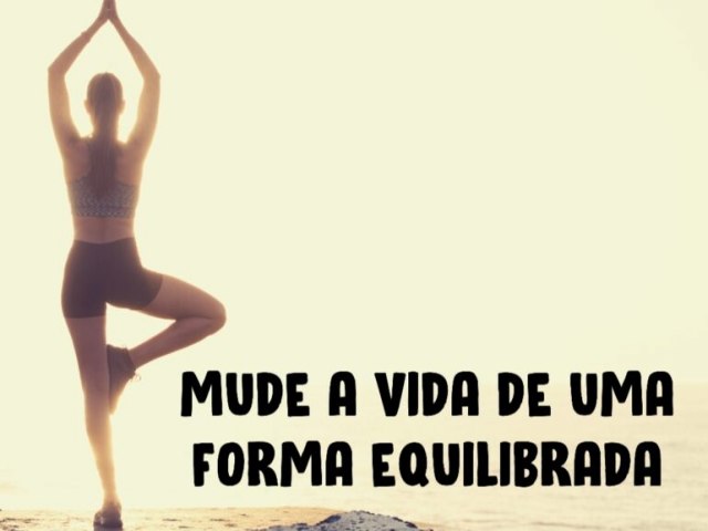 Andr Soares: Mude a vida de uma forma equilibrada