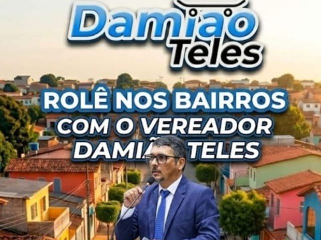 Vereador Dami�o Teles inicia a campanha 