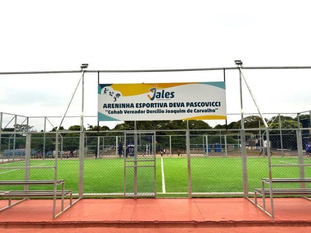 Prefeitura inaugura Arena Esportiva Deva Pascovicci na Cohab Vereador Derclio Joaquim Carvalho