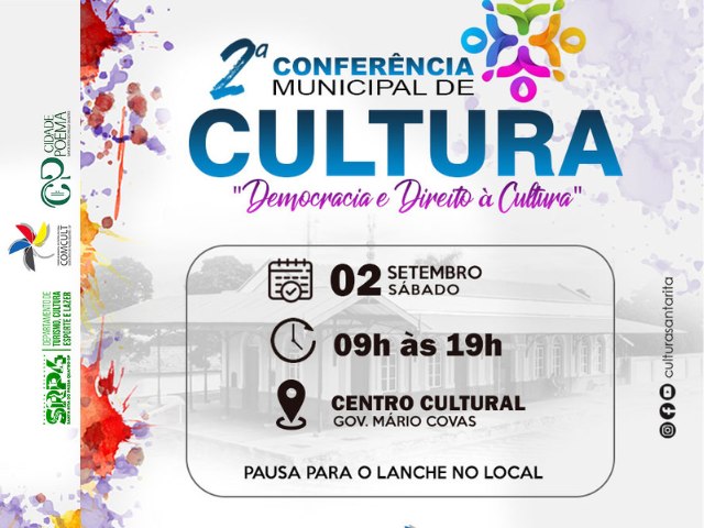 2 Conferncia  Municipal de Cultura ser  realizada no dia 02 de  setembro, no Centro Cultural 