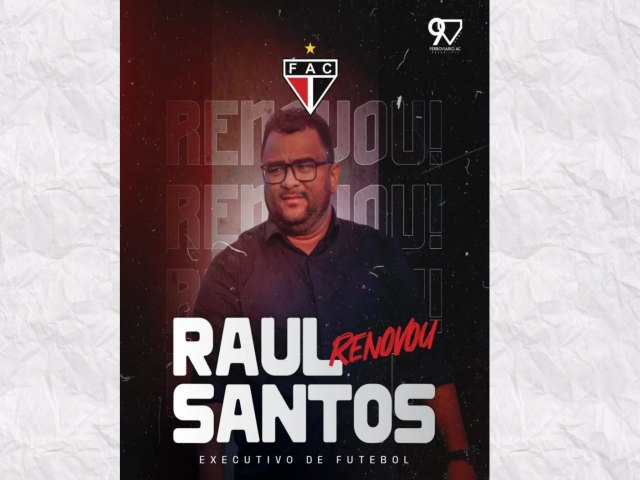 Raul Santos renova com o Ferroviário por mais uma temporada; saiba mais