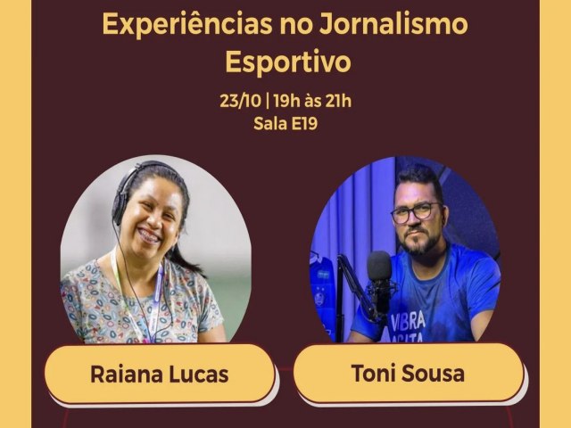 UFCA destaca jornalismo esportivo na VIII Semana de Jornalismo do Cariri. Saiba mais