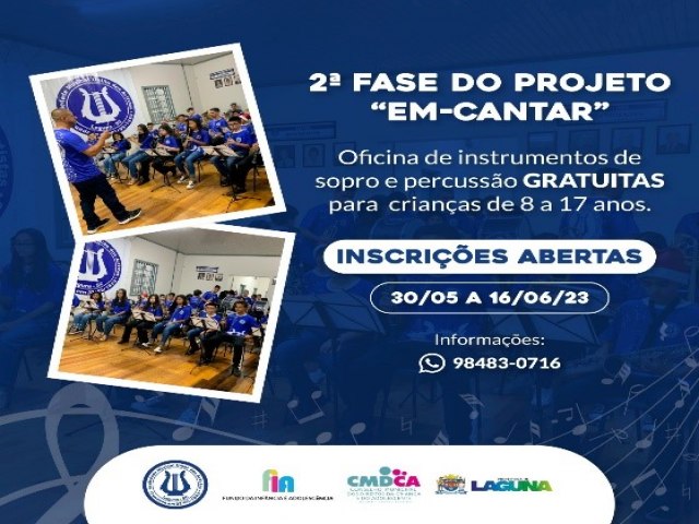 Abertas as inscries para a segunda fase do Projeto social Em-Cantar 