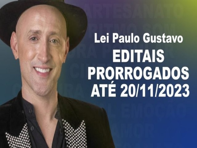 Inscries para editais da Lei Paulo Gustavo so prorrogadas at 20 de novembro em Laguna