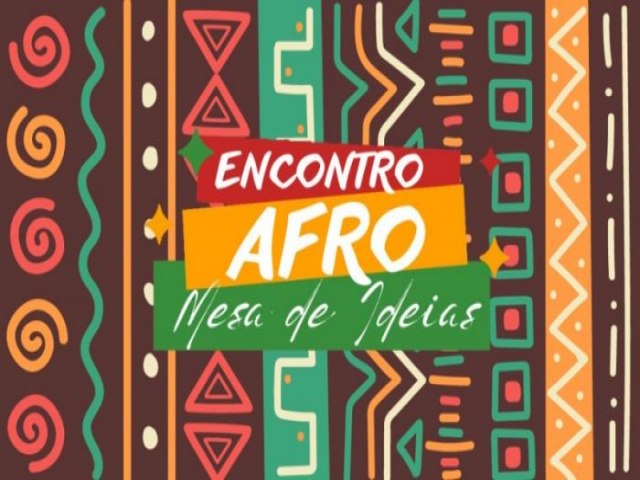 Em celebrao ao ms da Conscincia Negra, Capivari de Baixo realizou Encontro Afro  Mesa de Ideias