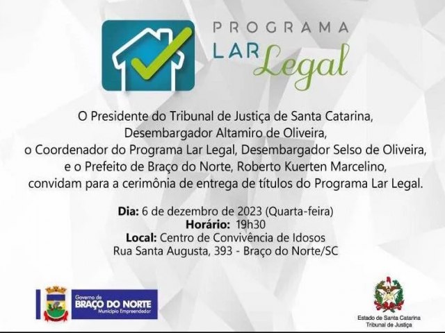 Programa Lar Legal beneficiar 102 famlias com ttulos de propriedade em Brao do Norte