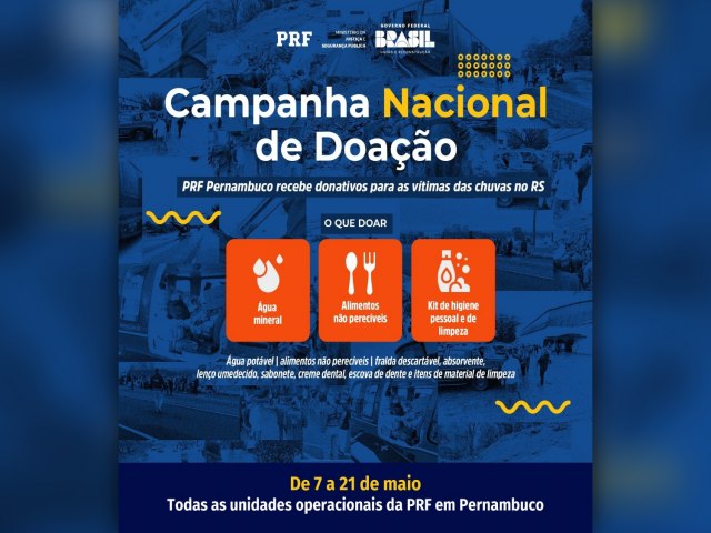 PRF/PE segue com campanha de arrecadao de donativos para o Rio Grande do Sul