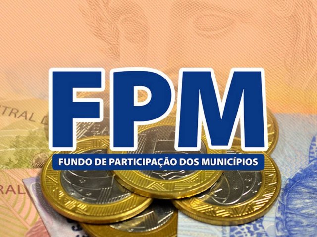 Com refor�o no FPM prefeituras brasileiras vivem um m�s de julho at�pico e financeiramente favor�vel