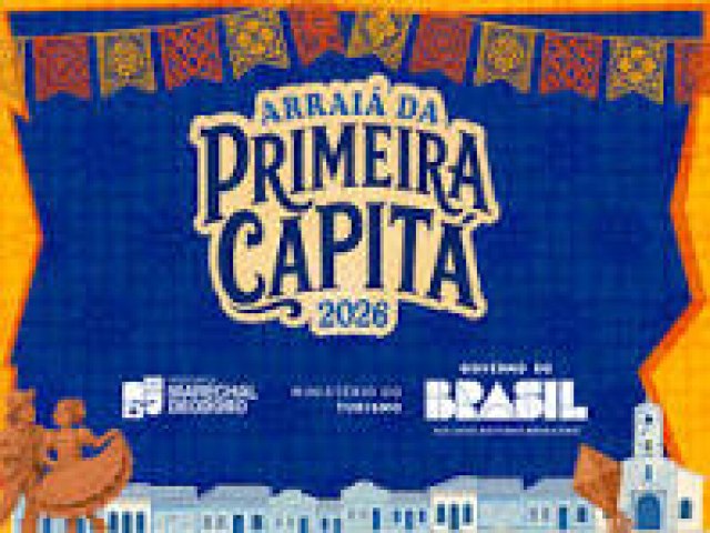 Arrai� da Primeira Capit�: Marechal Deodoro divulga programa��o oficial para o S�o Jo�o 2026